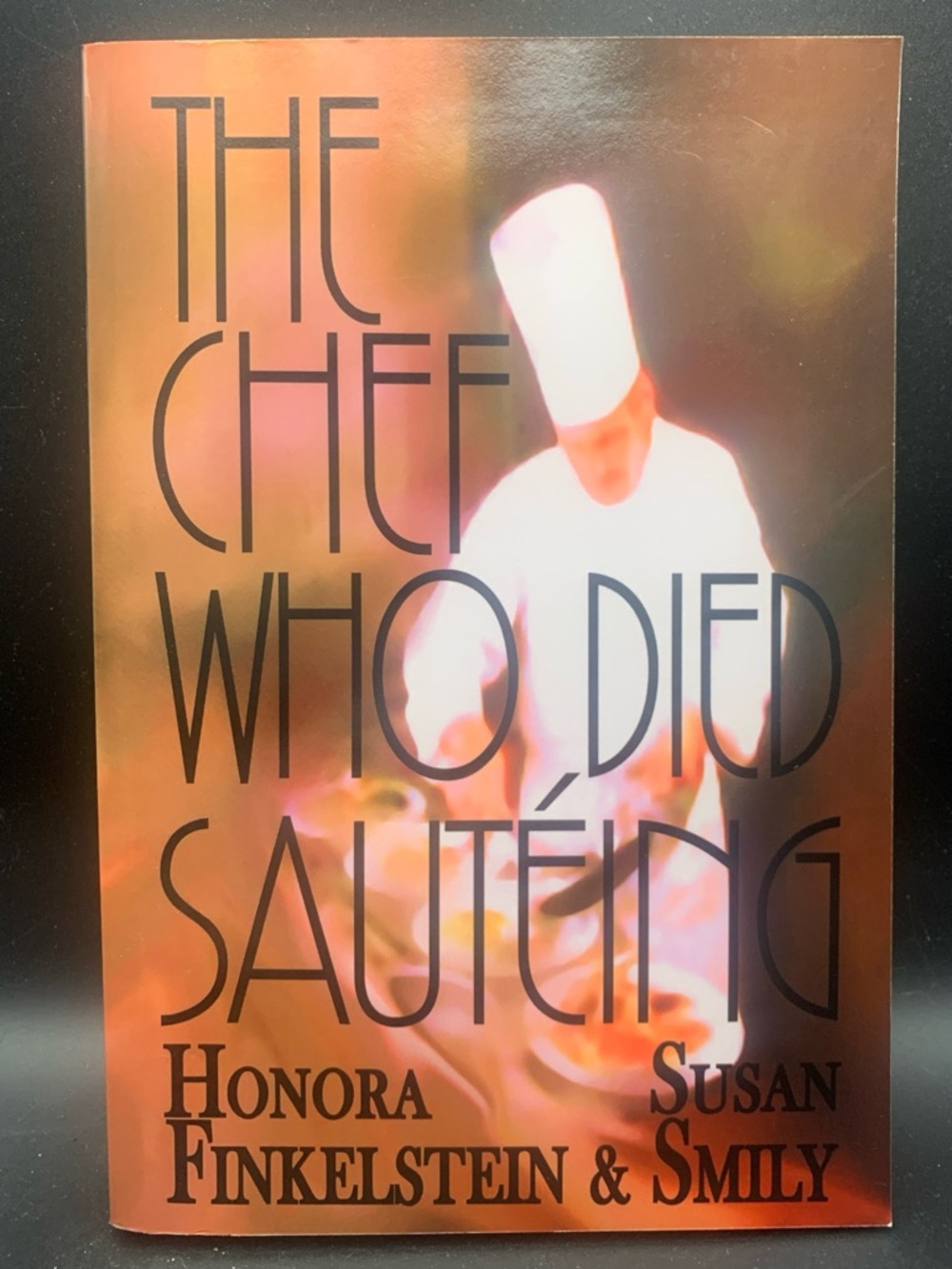 Book The Chef Who Died Sauteing Honora Finkelstein Smily 1st Edition 2006 June